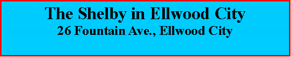 Text Box: The Shelby in Ellwood City26 Fountain Ave., Ellwood City